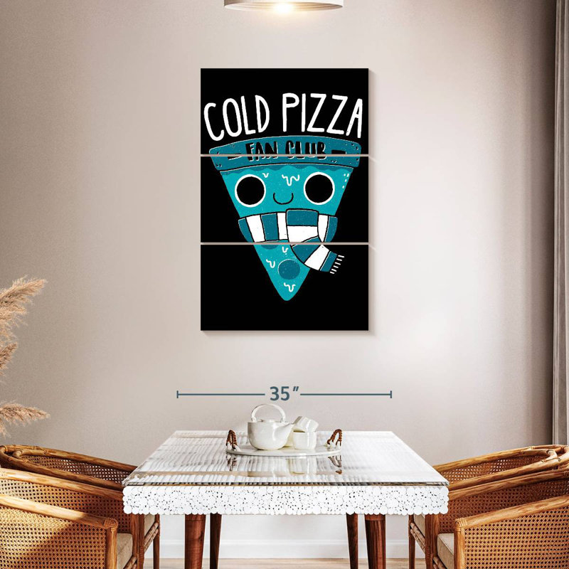 Ketti Cold Pizza Fan Club, 65" H x 42" W