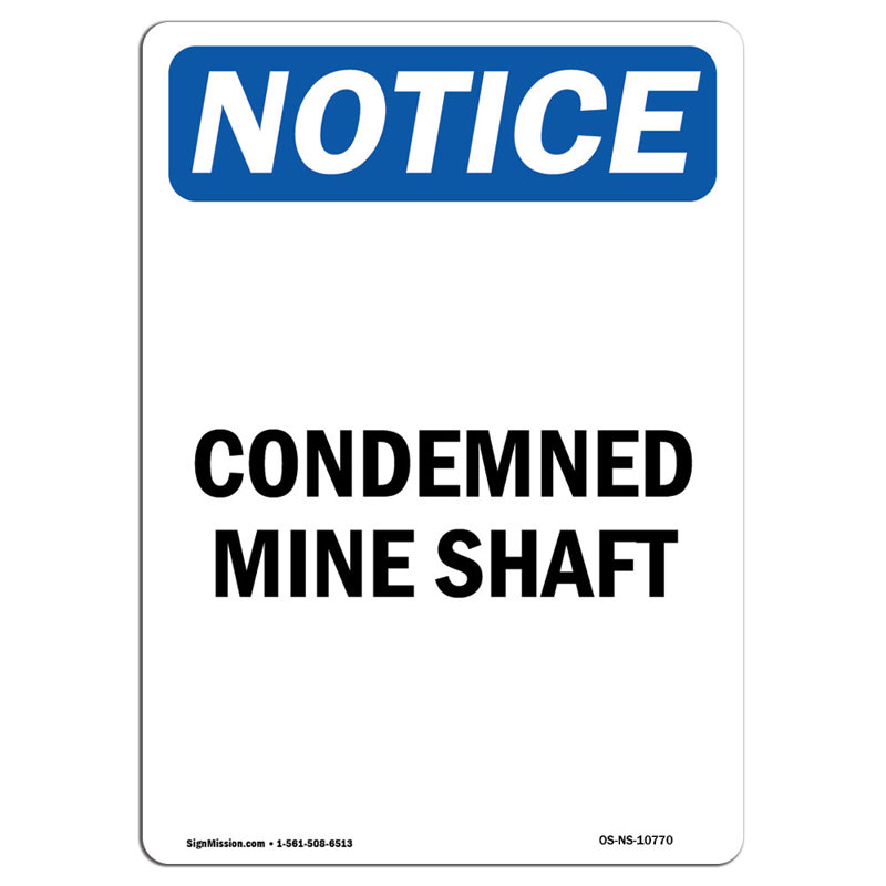 Enseigne de puits de mine Condamné