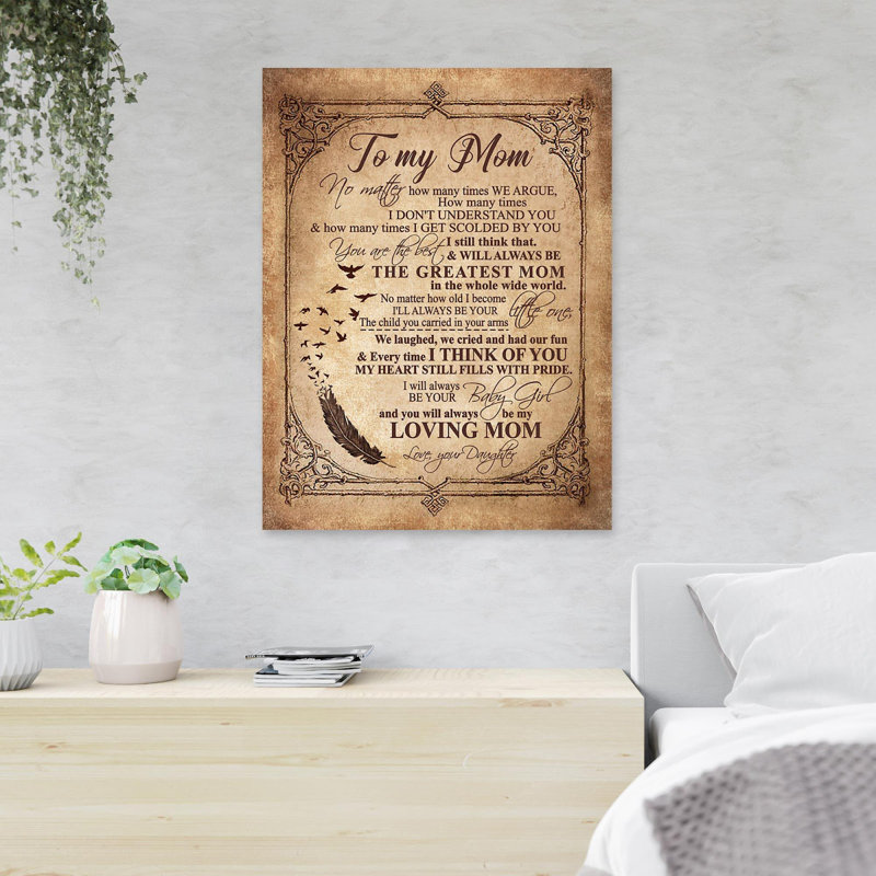 A Letter To Mommy - No Matter How Many Times We Argue How Many Times I Don't Understand You - 1 Piece Rectangle Graphic Art Print On Wrapped Canvas