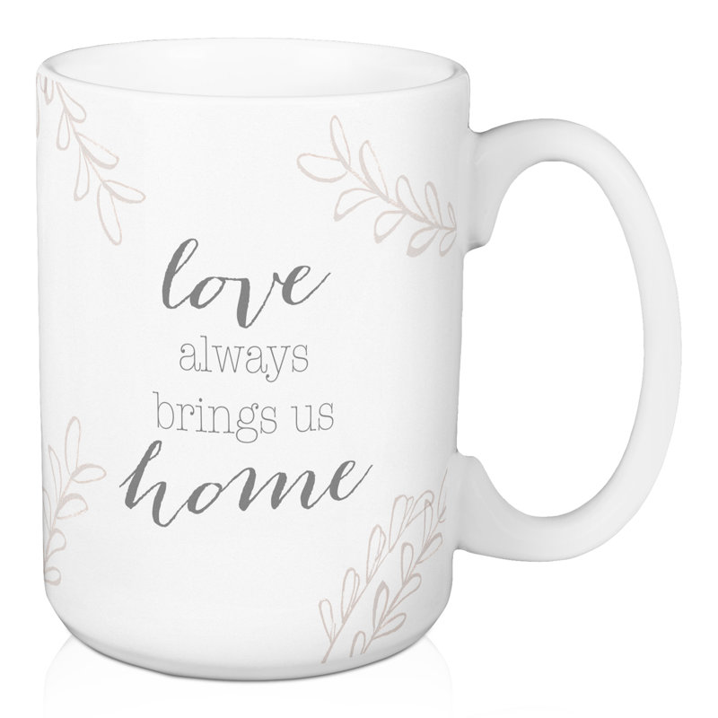 Tasse Johney Love Brings us Home