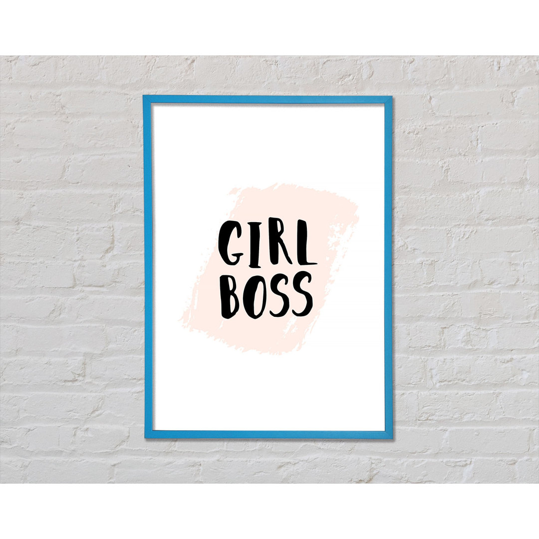 Girl Boss - Einzelner Bilderrahmen Kunstdrucke