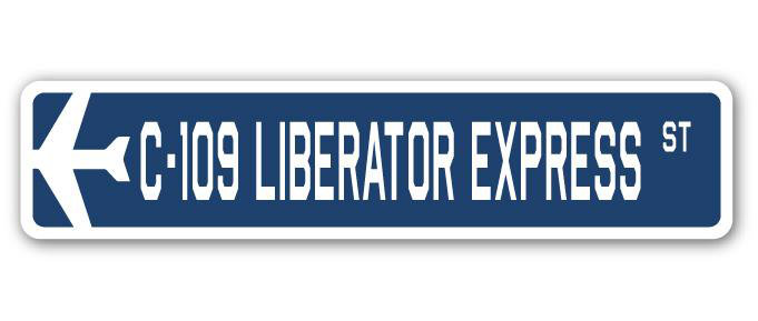 Plaque de rue militaire en aluminium Bicknell C-109 Liberator Express Air Force, H 7 po x l 30 po x P 1 po