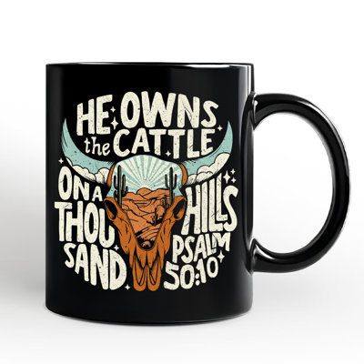 Tasse He Owns the Bétail sur mille collines, Christian Western Faith