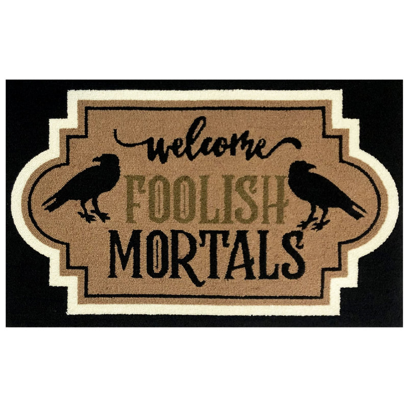 Foolish Mortals - noir, L 24 po x L 36 po