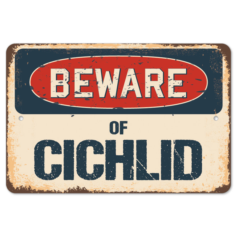 Decal-Cichlid_Beware Of Cichlid Rustic Sign Signmission Classic Rust Décoration Plaque murale