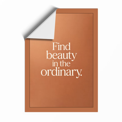 Find Beauty in the Ordinary Typography - Framed Print