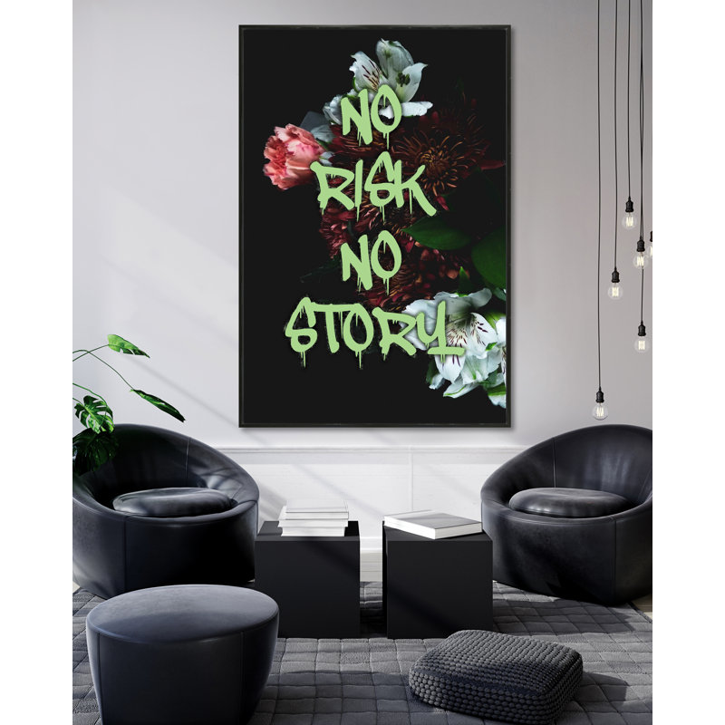No Risk No Story Print, 50" H x 33" W, Black Framed