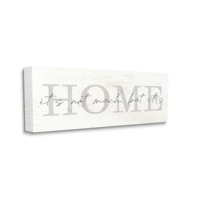 " It's Not Much But It's Home Phrase " by Lil' Rue