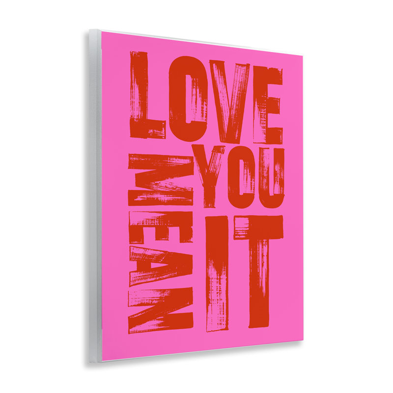«Bold Love You Mean It», plaque murale par House of Lulu