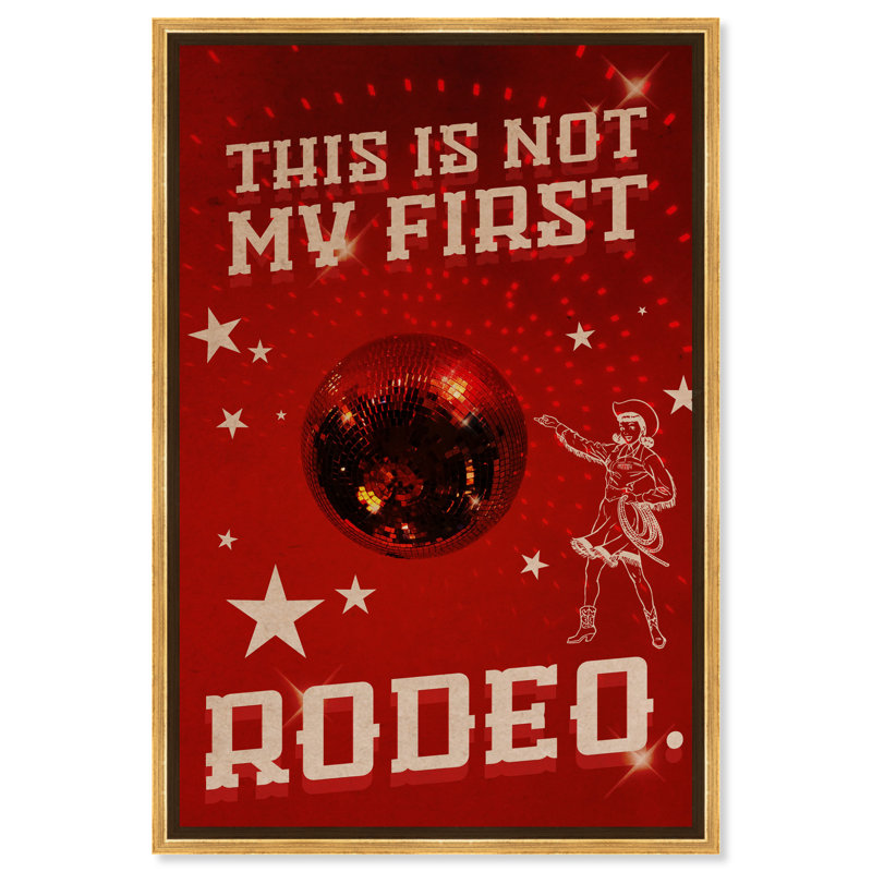 Not My First Rodeo - Impression sur toile, H 30 po x l 20 po, Toile avec cadre doré, Noir