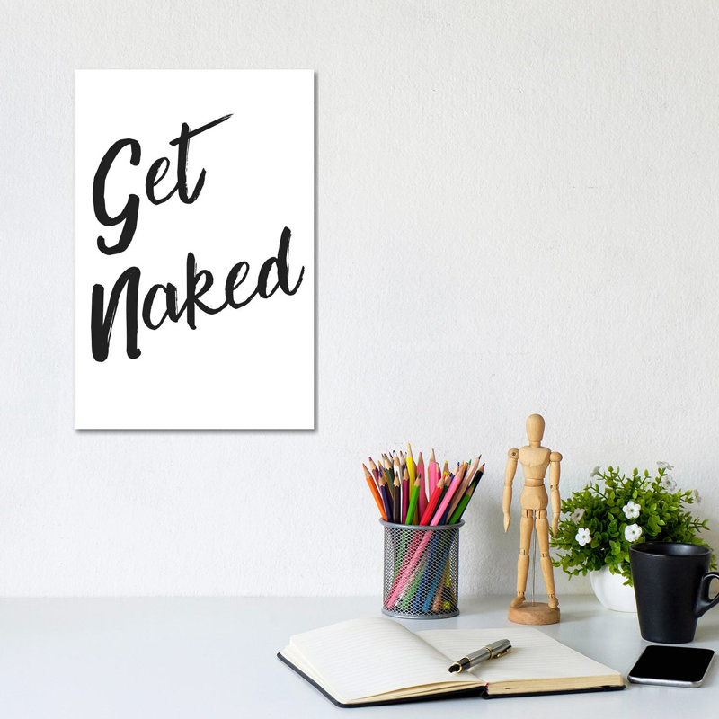 Get Naked Funky by Pixy Paper - Wrapped Canvas Print, 20.32 cm H x 30.48 cm W