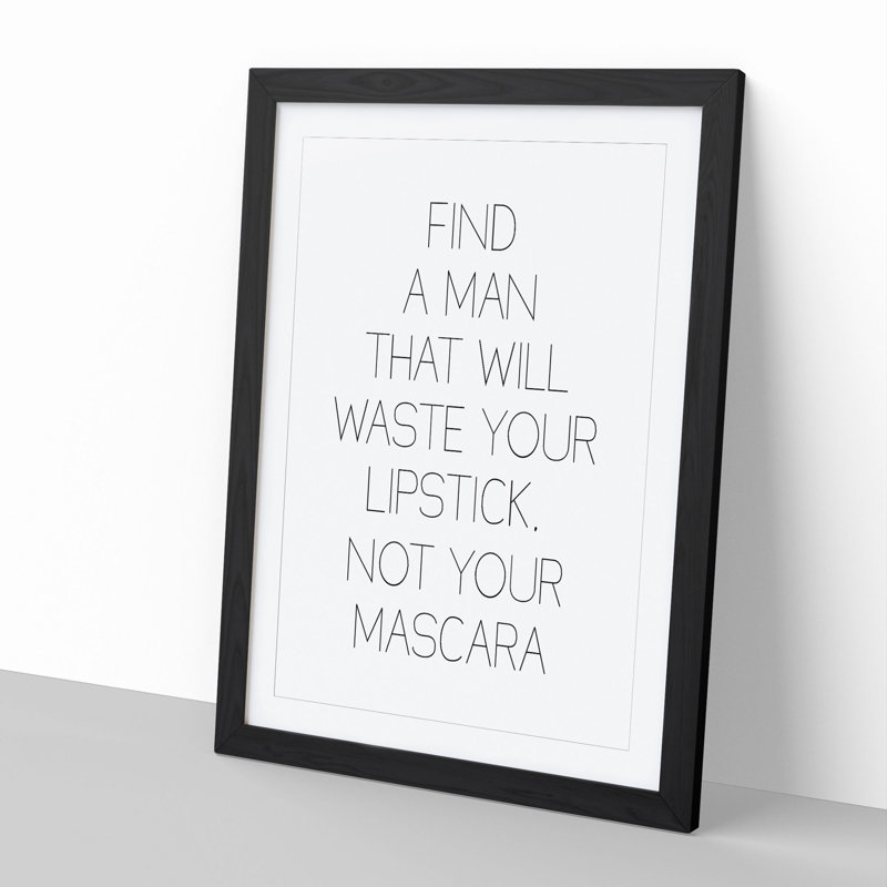 Find a Man - Picture Frame Typography, 36cm H x 27cm W x 2cm D, Black Framed