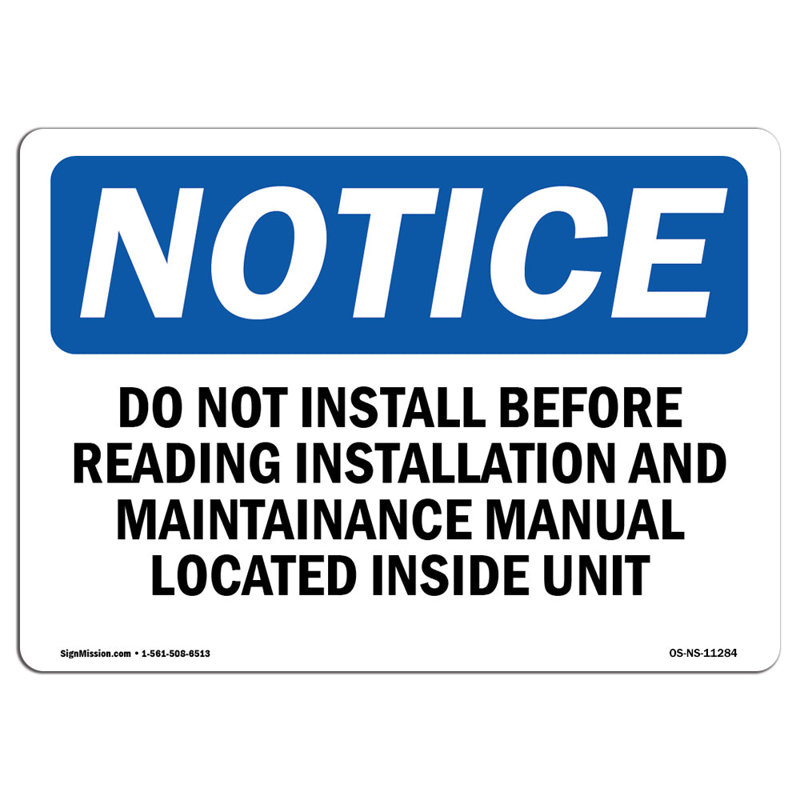 Do Not Install Before Reading Installation Sign