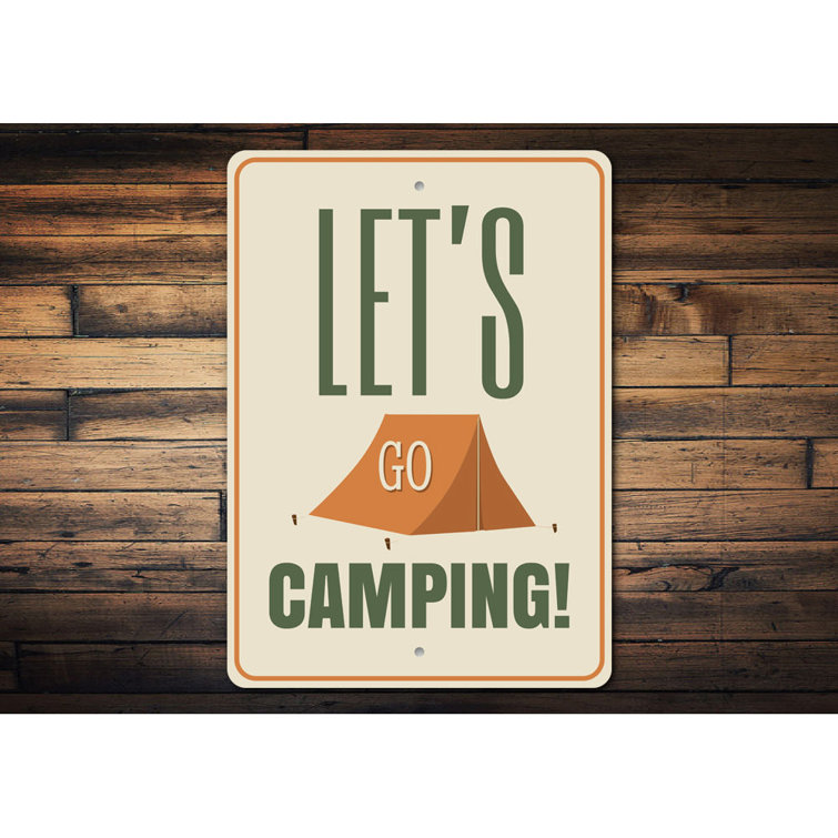 Lizton Sign Shop, Inc Let's Go Camping Sign - Wayfair Canada
