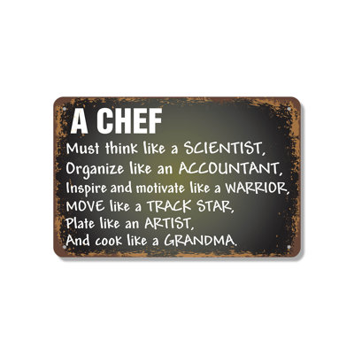 A Chef Think Like Scientist Cook Like Grandma 10 Inch x 14 Inch Aluminum Sign