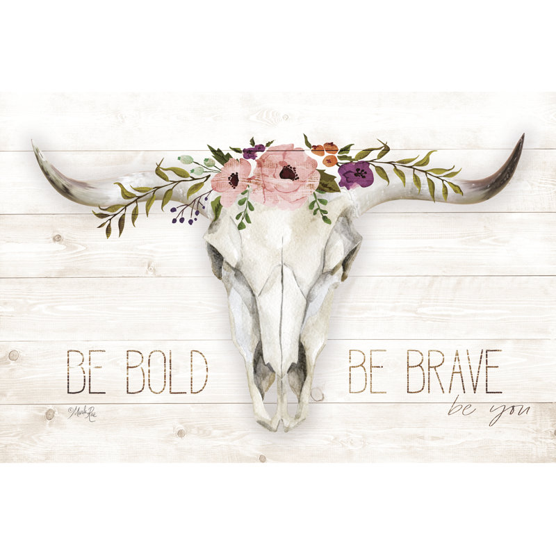 «Be Bold - Be Brave» par Marla Rae - reproduction, L 12 po x H 8 po, Non, Toile tendue