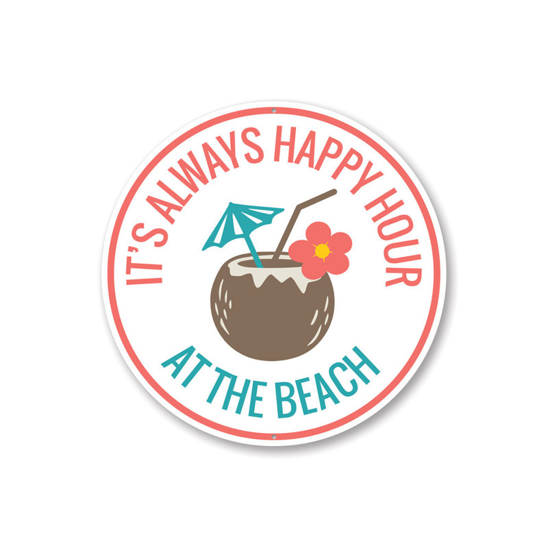 Plaque en aluminium Happy Hour Beach, H 18 po x l 18 po x P 0,06 po