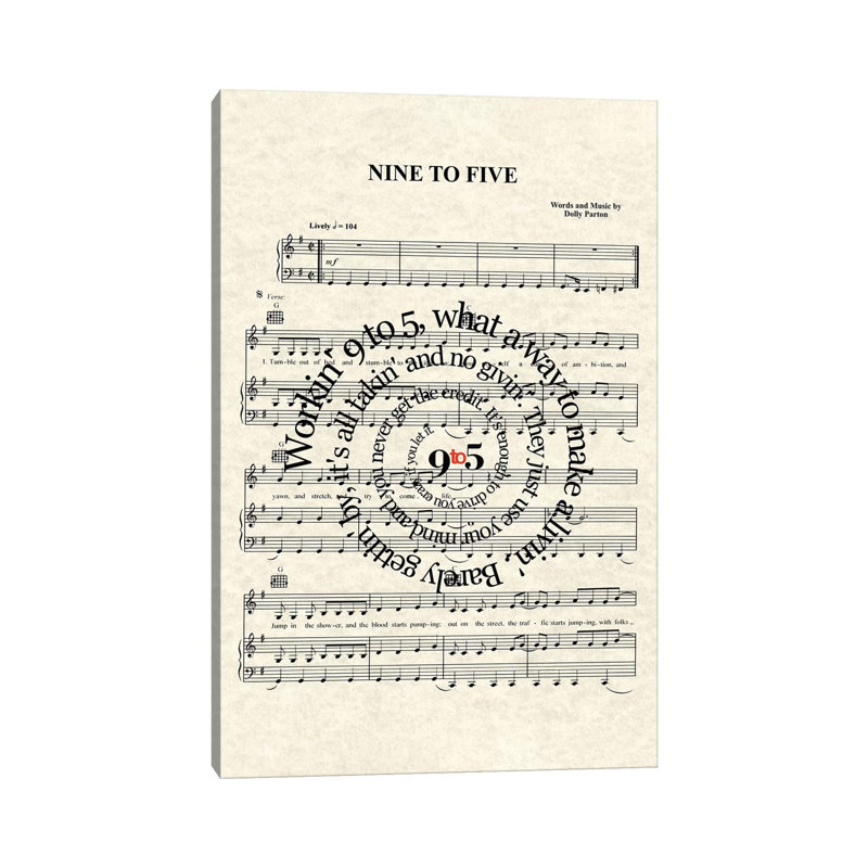 Nine To Five by WordsAndMusicArt - Wrapped Canvas Print, 101.6 cm H x 66.04 cm W x 1.91 cm D