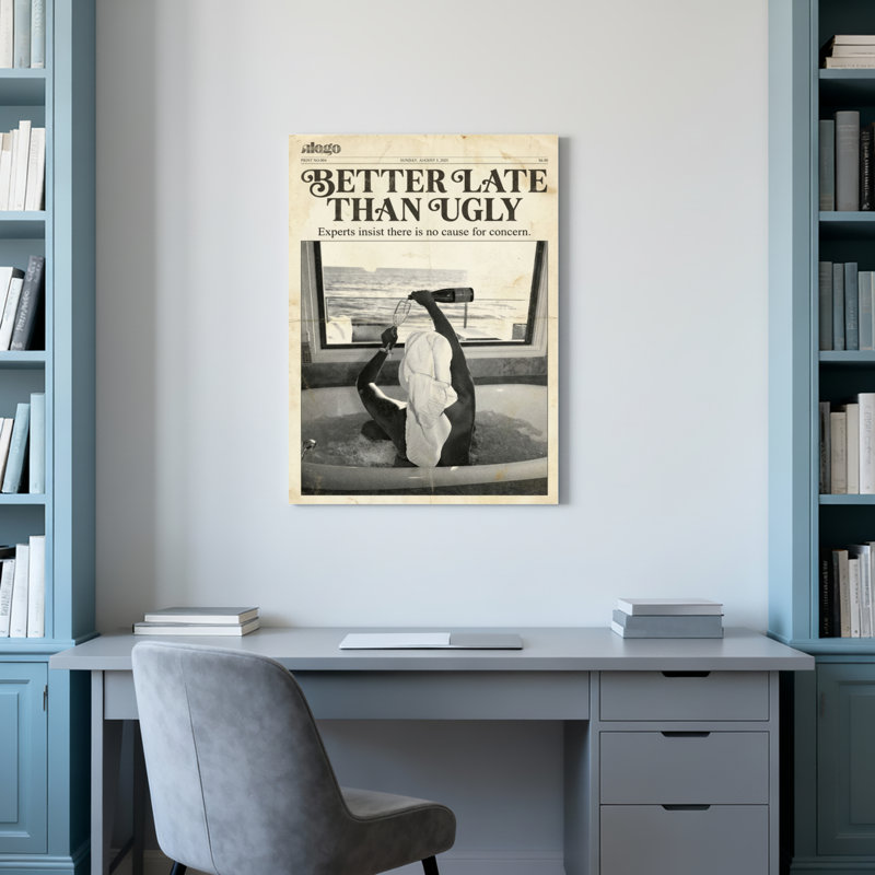 «Better Late Than», couverture de magazine, reproduction d'art sur toile tendue en noir et blanc, H 48 po x l 32 po
