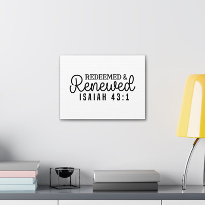 Isaiah 43:1 Redeemed & Renewed Bible Verse Canvas Christian Wall Art