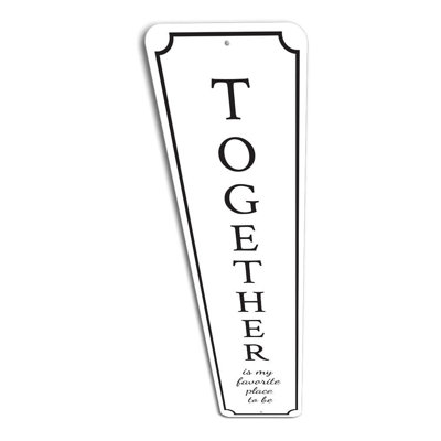 Together Home Aluminum Sign