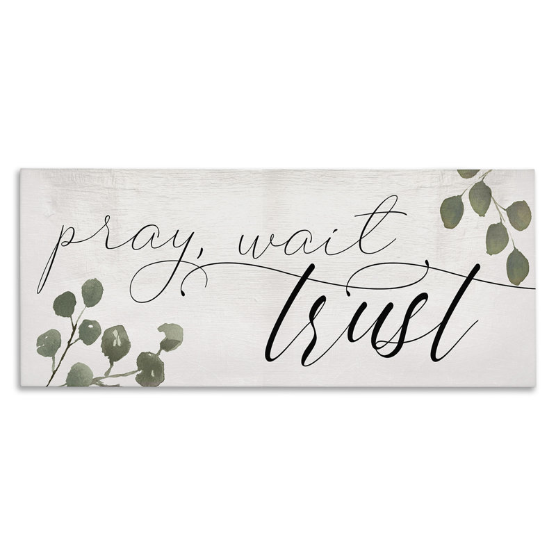 Pray Wait Trust Expression Peaceful Eucalyptus Branches, H 20 po x l 48 po