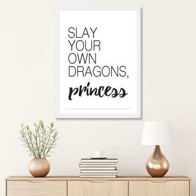 «Slay Your Own Dragons, Princess», reproduction d'art textuel