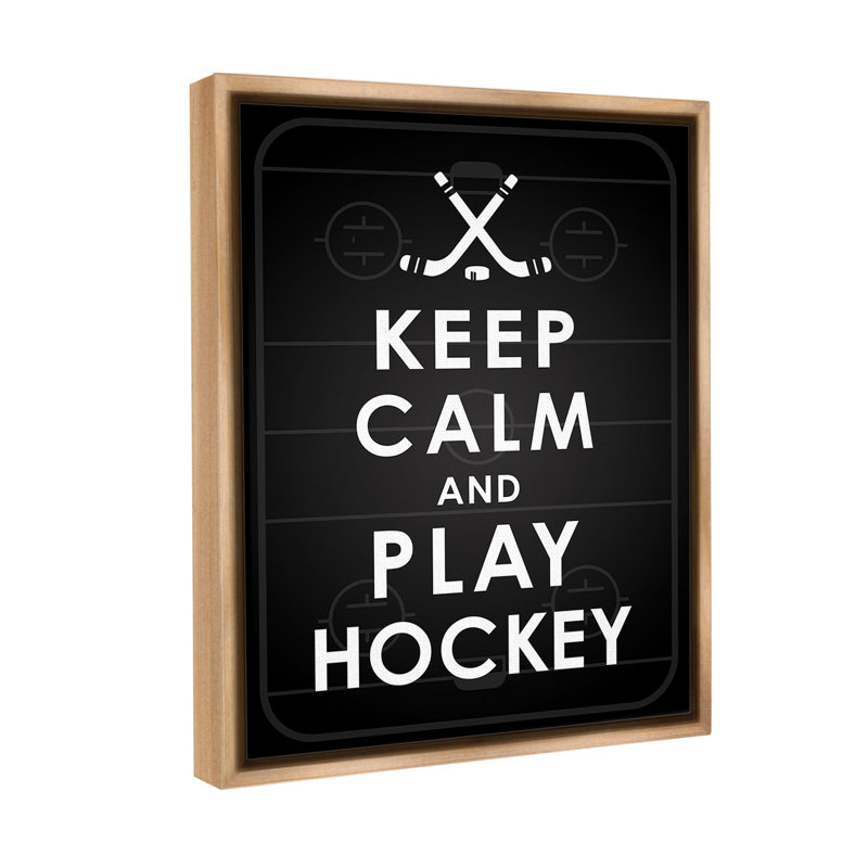 «Keep Calm And Play Hockey» par Jace Gray sur toile, Cadre flottant orme Montalcino, H 31 po x l 25 po