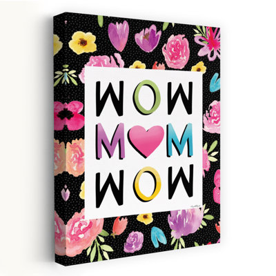 Wow Mom Wow - Art contemporain de la fête des Mères