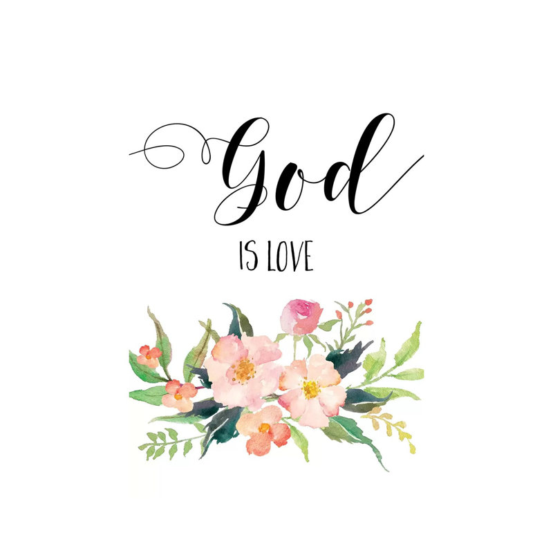 God Is Love - Print on Canvas, Wrapped Canvas, 45.72cm H x 30.48cm W x 1.91cm D
