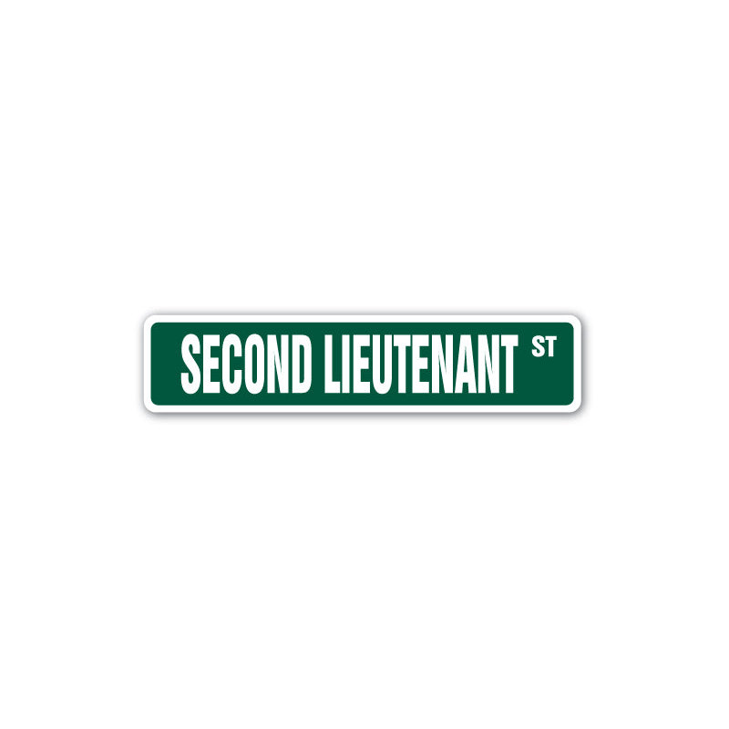 Second Lieutenant Street Sign Heavy Duty Plastic 4" X 18"