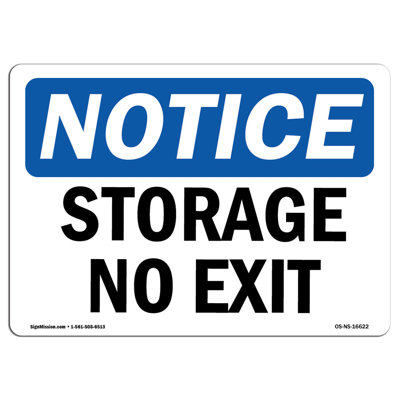 Signmission Osha Notice Storage No Exit Sign 