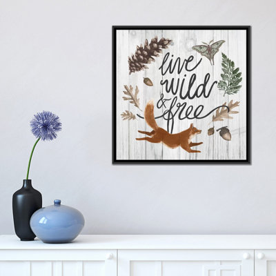 " Live Wild And Free " by Sara Zieve Miller