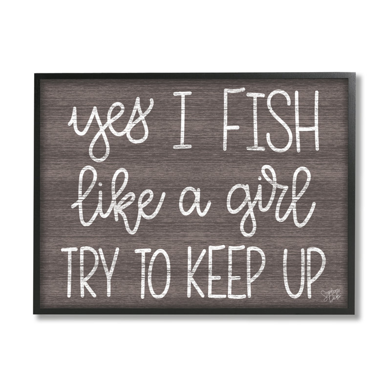 «Fish Like a Girl Summer Cabin Sign» par Stephanie Dicks - cadre flottant, impression sur bois, H 11 po x l 14 po x P 1,5 po