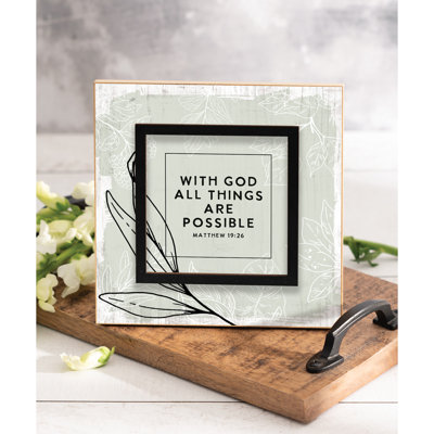 With God All Things Wood Plaque 6"x6"
