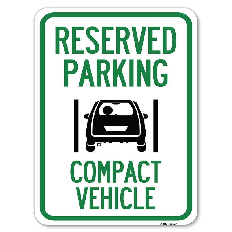 Reserved Parking Compact Vehicle/23137, 18" H x 12" W x 1" D