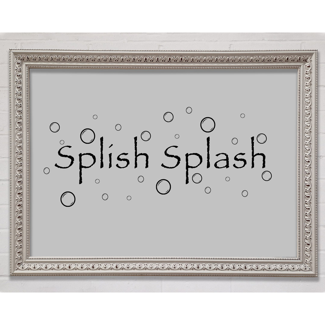 Badezimmer Zitat Splish Splash Badezimmer Beige Gerahmter Druck