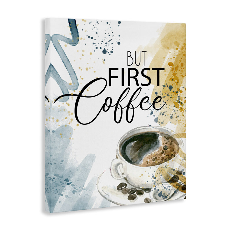 «Modern But First Coffee Canvas», conception de Kim Allen, H 20 po x l 16 po