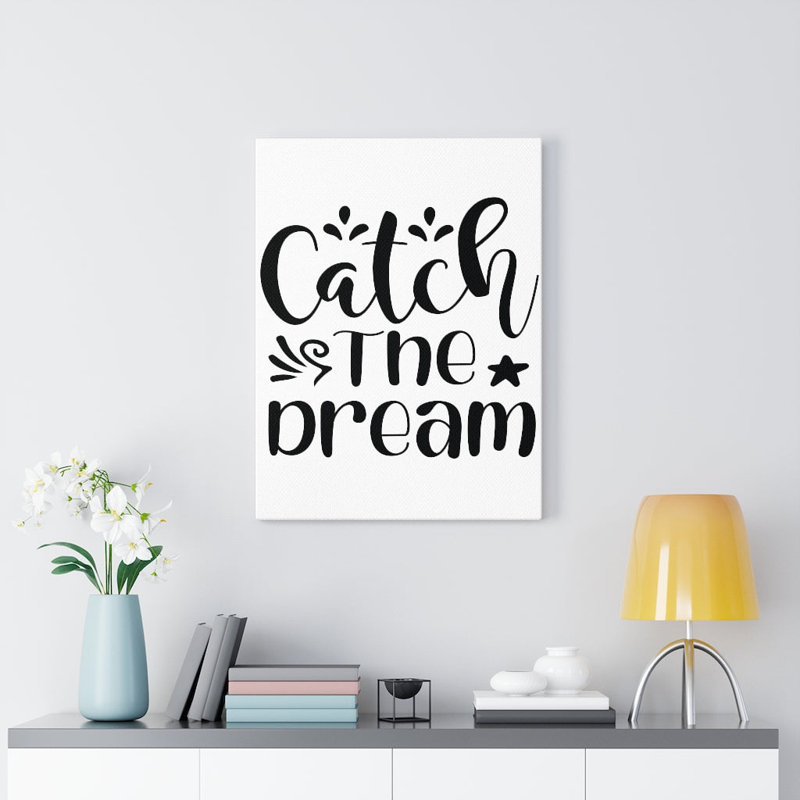 Catch The Dream - Wrapped Canvas Print