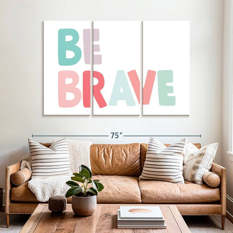 Imprimé Tergel Be Brave, H 28 po x l 45 po