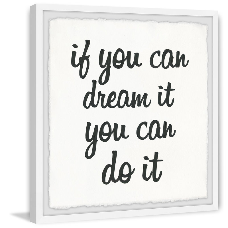 « If you can dream it you can do it »-impression d’art textuel sur papier, H 12 po x l 12 po x P 1,5 po