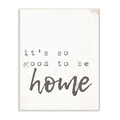 Reproduction d’art textuel « his so good to be home typewriter » par daphne polselli