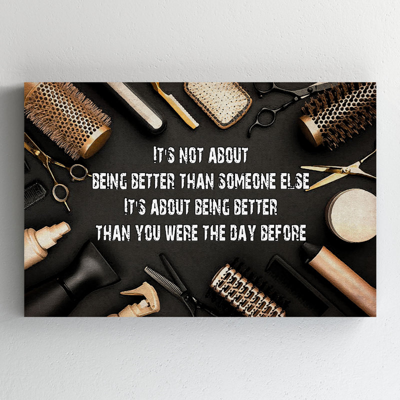 Articles de salon de coiffure - It's Not About Being Better Than Someone Else - 1 pièce, impression d'art graphique rectangulaire sur toile tendue