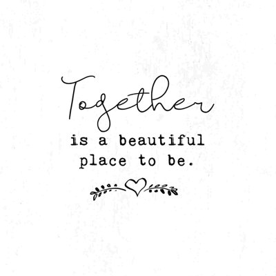 " Together Is Beautiful 4 "