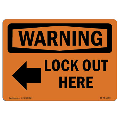 Panneau «Lock Out Here»
