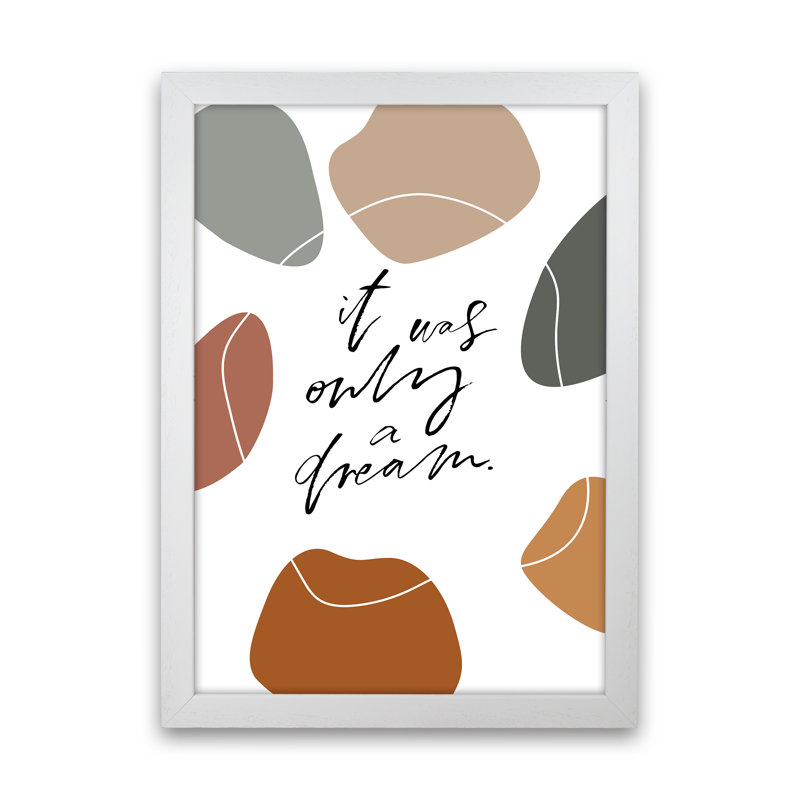 It Was Only A Dream Abstract Shapes by Planeta444 - No Frame Print, White Framed, 63cm H x 46cm W x 3cm D