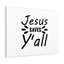 Jesus Saves Y'all - Wrapped Canvas Print-1602063992