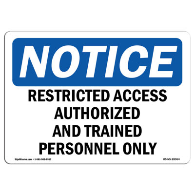 Restricted Access Authorized and Trained Sign