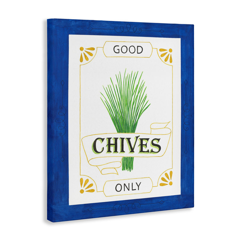 Good Good Chives Only, conception de Lara Beeston, H 48 po x l 36 po