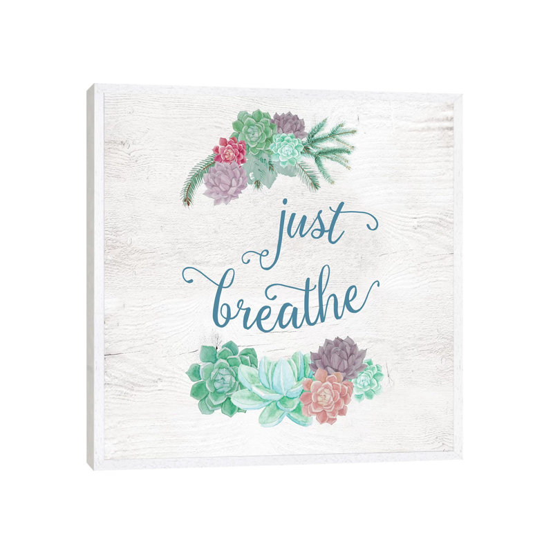Just Breathe by Amanda Murray - Print on Canvas, 66.04cm H x 66.04cm W x 3.81cm D, White Framed